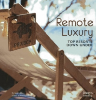 Knjiga Remote Luxury Images Publishing Group