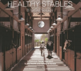Kniha Healthy Stables by Design John Blackburn