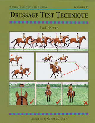 Knjiga Dressage Test Technique Judy Cammaerts