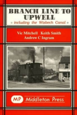 Könyv Branch Line to Upwell Vic Mitchell