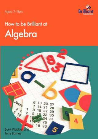 Knjiga How to be Brilliant at Algebra B