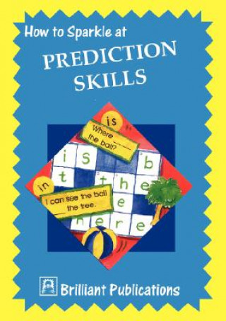 Kniha How to Sparkle at Prediction Skills Jo