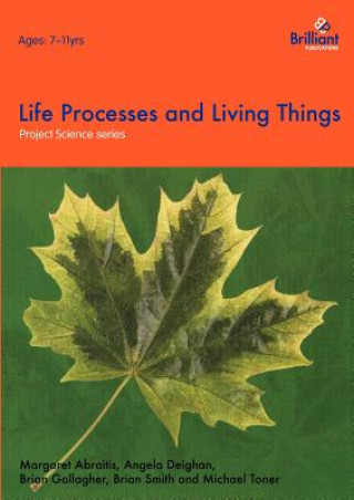 Könyv Life Processes and Living Things A