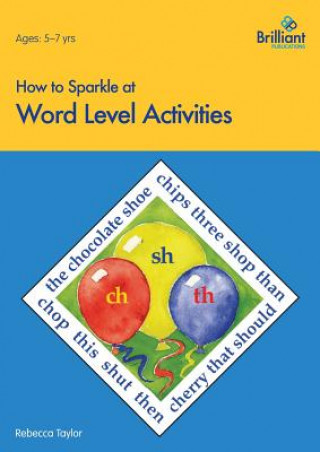 Carte How to Sparkle at Word Level Activities Rebecca Taylor