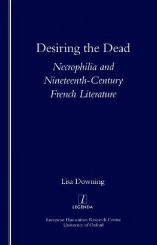Könyv Desiring the Dead Lisa Downing