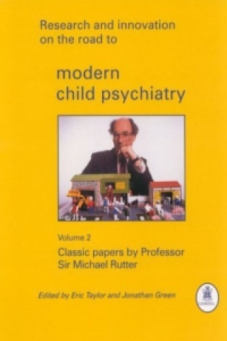 Knjiga Research and Innovation on the Road to Modern Child Psychiatry Eric Taylor