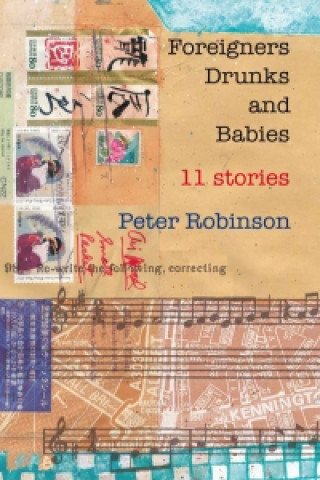 Книга Foreigners, Drunks and Babies Peter Robinson