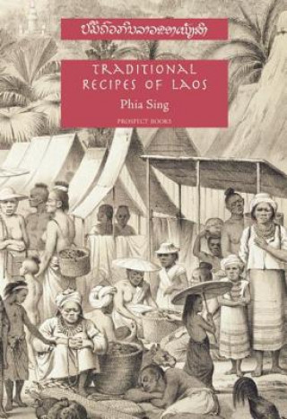Kniha Traditional Recipes of Laos Phia Sing