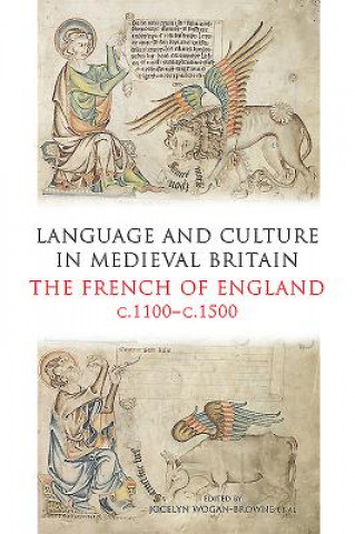 Buch Language and Culture in Medieval Britain Jocelyn Wogan Browne