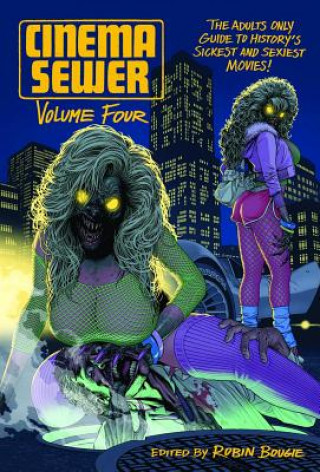 Книга Cinema Sewer Volume Four Robin Bougie