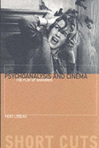 Livre Psychoanalysis and Cinema Vicky Lebeau