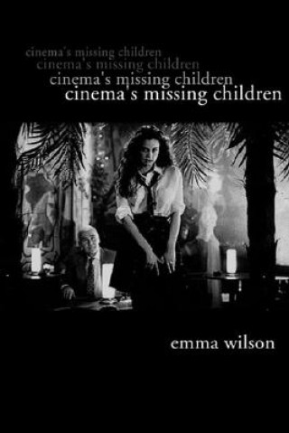 Könyv Cinema's Missing Children Emma Watson