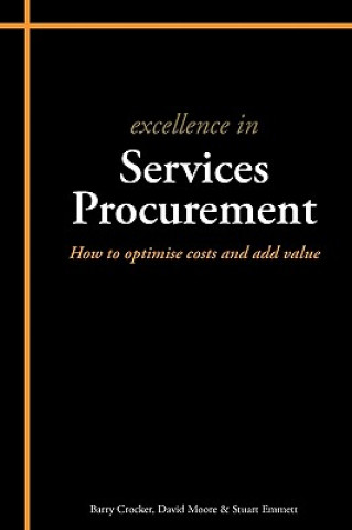 Könyv Excellence in Services Procurement Stuart Emmett