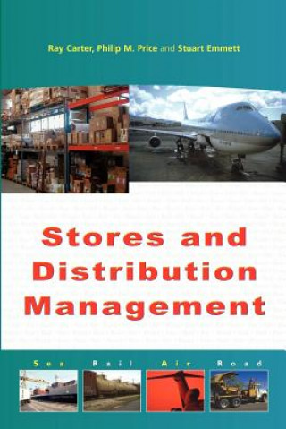 Knjiga Stores and Distribution Management Ray Carter