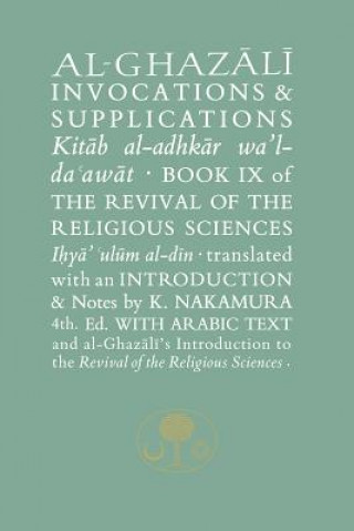 Kniha Al-Ghazali on Invocations and Supplications Abu Hamed Al Ghazali