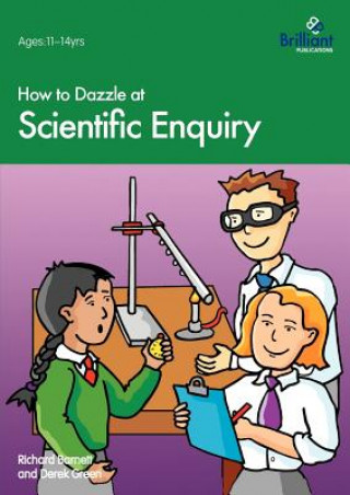 Kniha How to Dazzle at Scientific Enquiry R Barnett