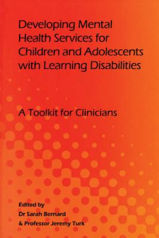 Knjiga Developing Mental Health Services for Children and Adolescents with Learning Disabilities Sarah Bernard