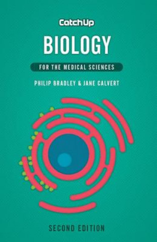 Kniha Catch Up Biology, second edition Philip Bradley
