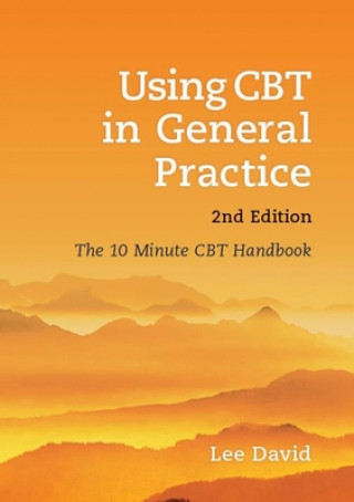 Livre Using CBT in General Practice Lee David