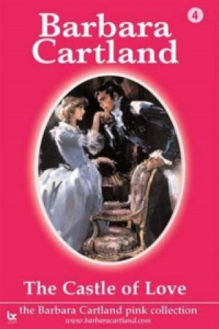 Kniha Castle of Love Barbara Cartland