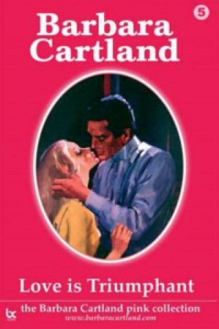 Kniha Love is Triumphant Barbara Cartland