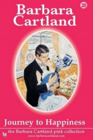 Kniha Journey to Happiness Barbara Cartland