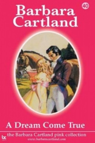 Kniha Dream Come True Barbara Cartland
