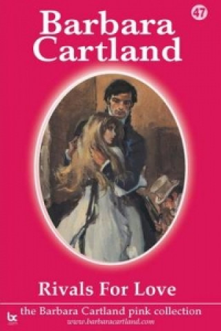 Kniha Rivals for Love Barbara Cartland