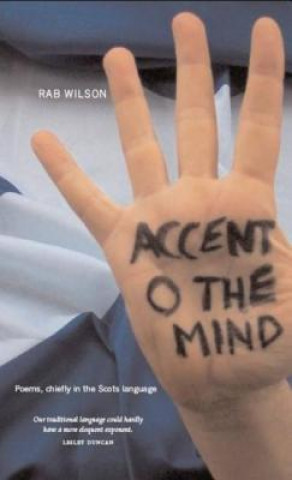 Książka Accent O the Mind Rab Wilson