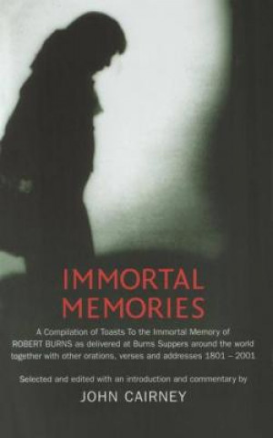 Carte Immortal Memories John Cairney
