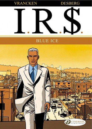 Kniha Ir$ Vol.2: Blue Ice Bernard Vrancken