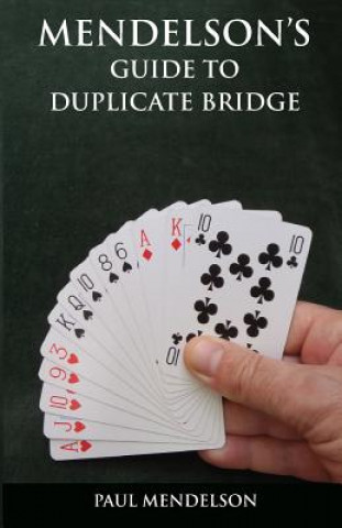 Kniha Mendelson's Guide to Duplicate Bridge Paul Mendelson