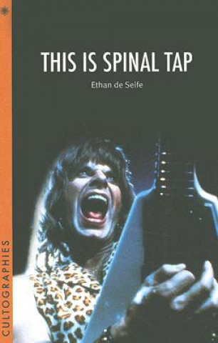 Kniha This is Spinal Tap Ethan de Seife