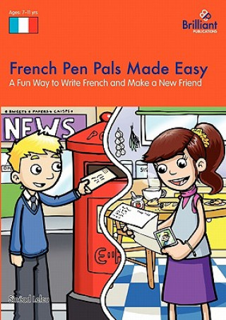 Książka French Pen Pals Made Easy KS2 Sinead Leleu