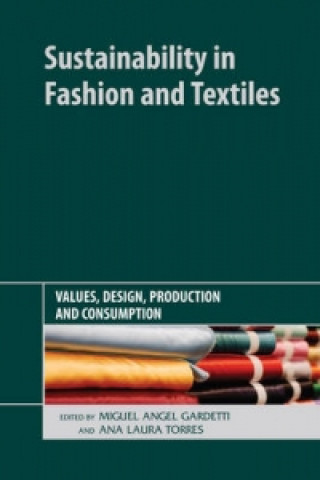 Buch Sustainability in Fashion and Textiles Miguel Angel Gardetti