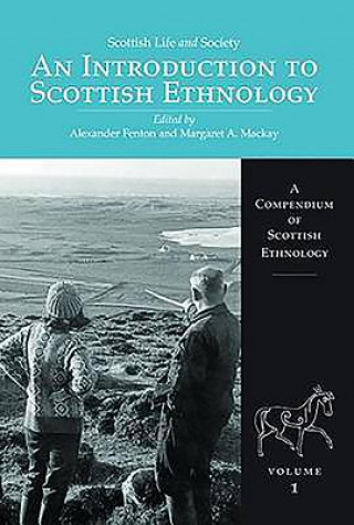 Carte Scottish Life and Society Volume 1 Alexander Fenton