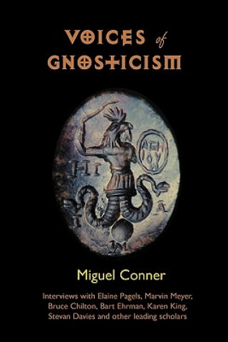 Könyv Voices of Gnosticism Miguel Conner