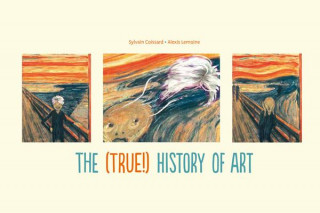 Knjiga (True!) History of Art Sylvain Coissard