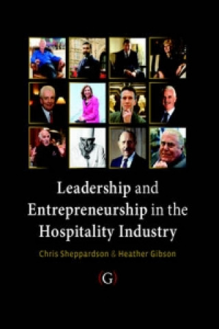 Kniha Leadership and Entrepreneurship in the Hospitality Industry Chris Sheppardson