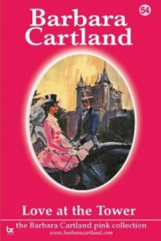 Könyv Love at the Tower Barbara Cartland