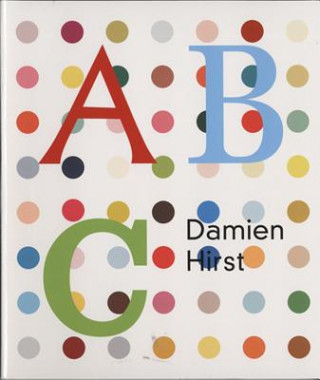 Kniha Damien Hirst's ABC Damien Hirst
