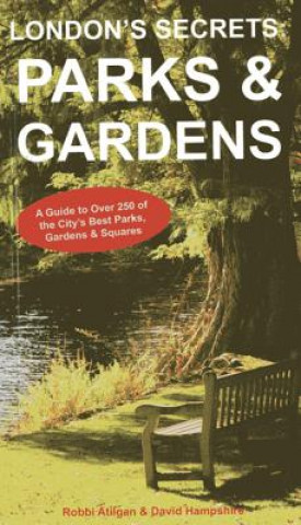 Carte London's Secrets: Parks & Gardens David Hampshire
