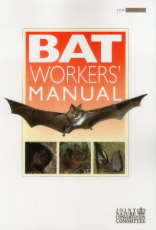 Kniha Bat Workers' Manual A J Mitchell Jones