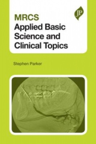 Carte MRCS Applied Basic Science and Clinical Topics Stephen Parker