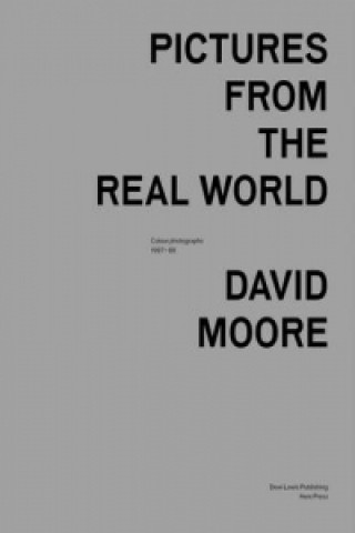 Carte Pictures From The Real World David Moore & David Chandler