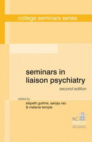 Könyv Seminars in Liaison Psychiatry Elspeth Guthrie
