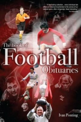 Könyv Book of Football Obituaries Ivan Ponting