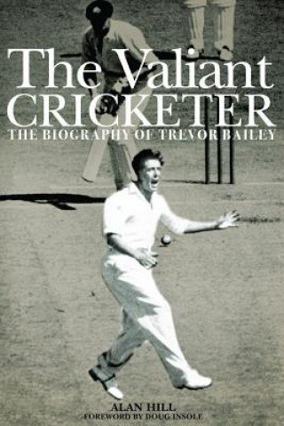 Βιβλίο Valiant Cricketer Alan Hill