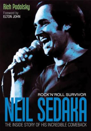 Buch Neil Sedaka Rock 'n' roll Survivor Rich Podolsky