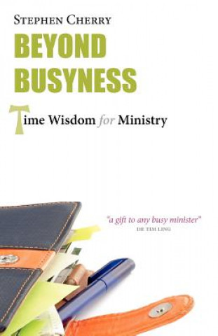 Kniha Beyond Busyness Stephen Cherry